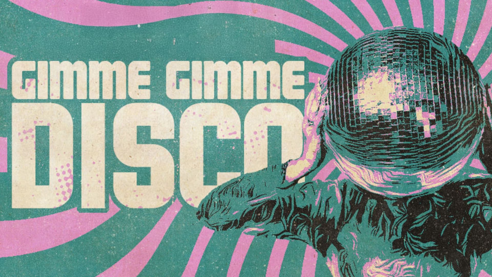 Gimme Gimme Disco - Ages 18+