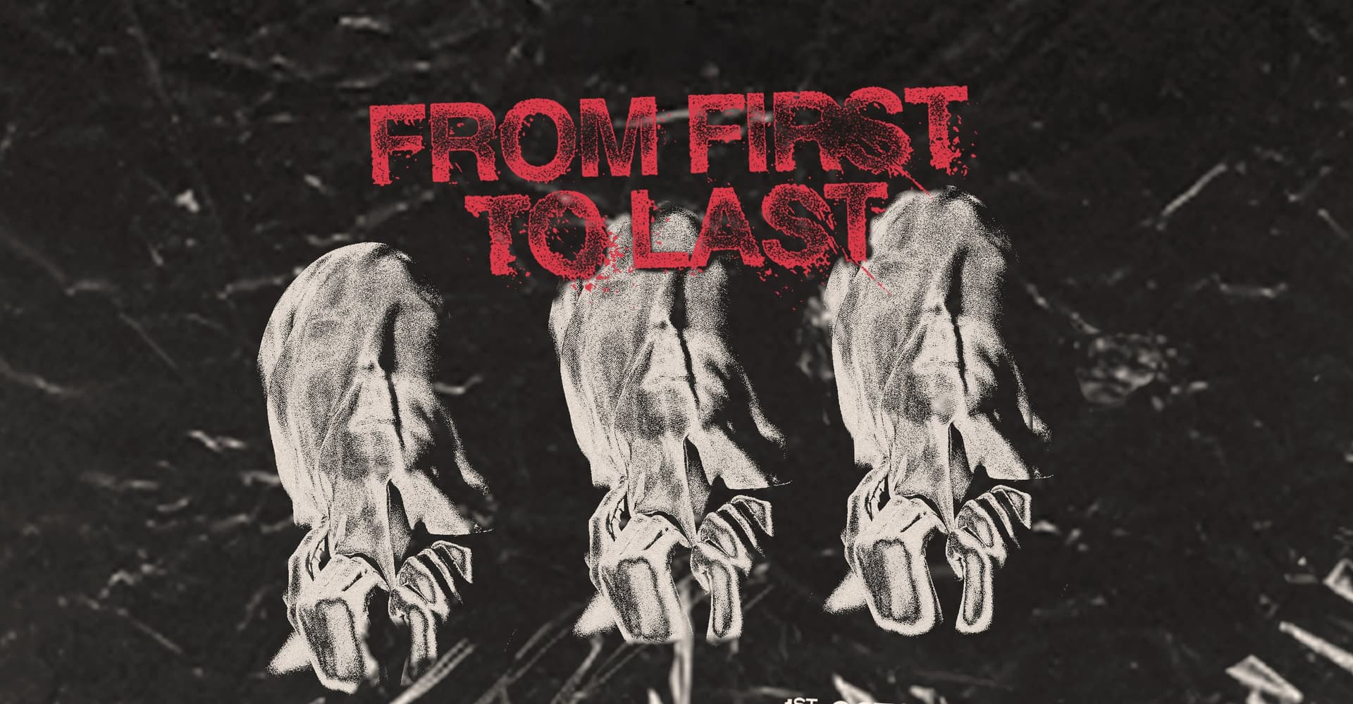 From First To Last