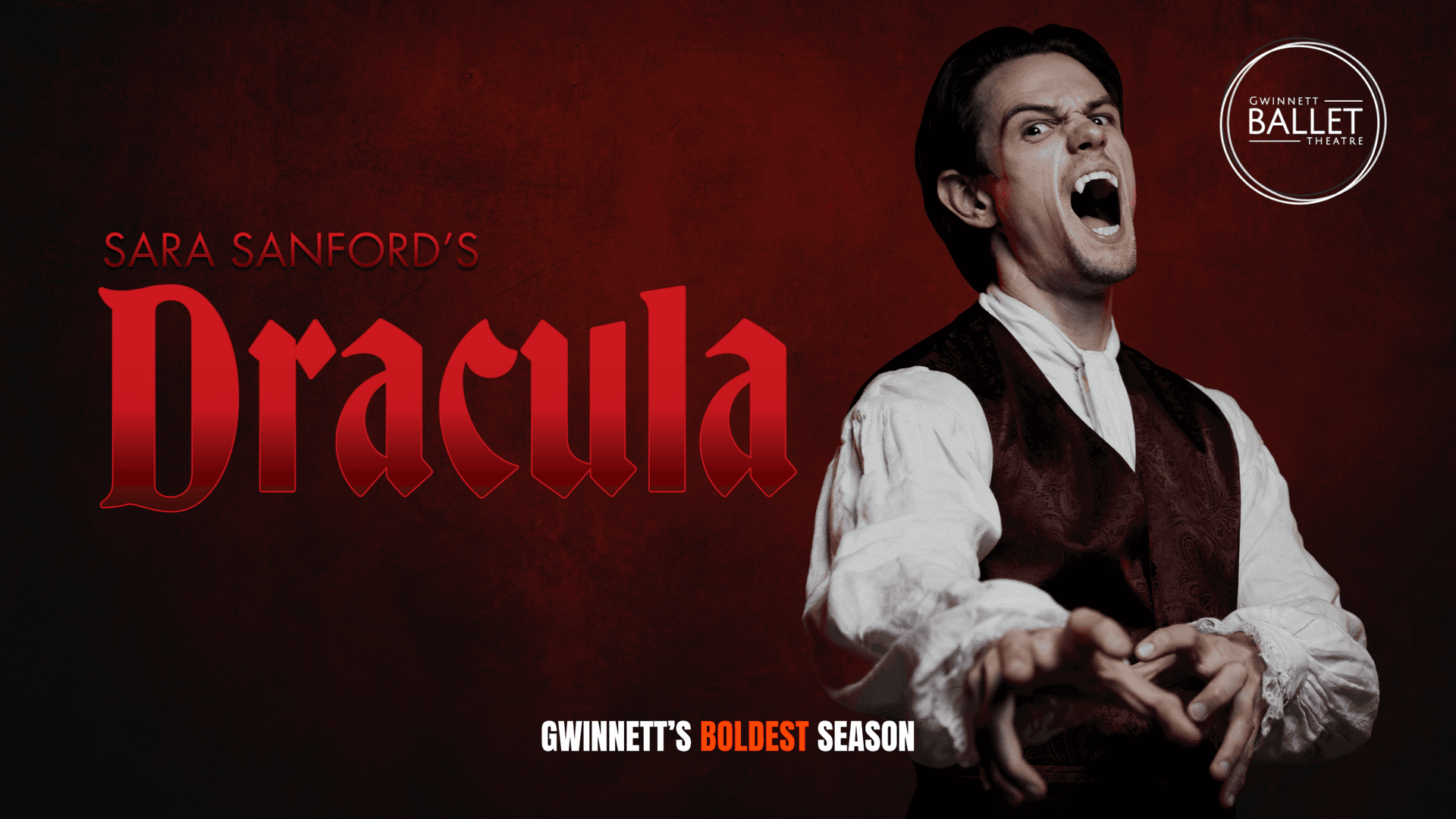 Dracula: A Ballet to Die For - (Gwinnett Ballet Theatre)