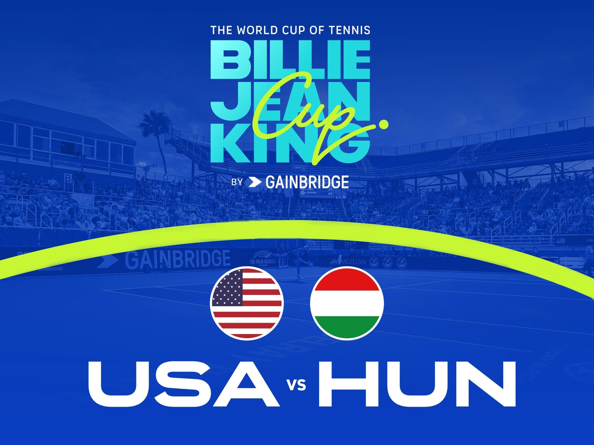 Billie Jean King Cup by Gainbridge - Saturday