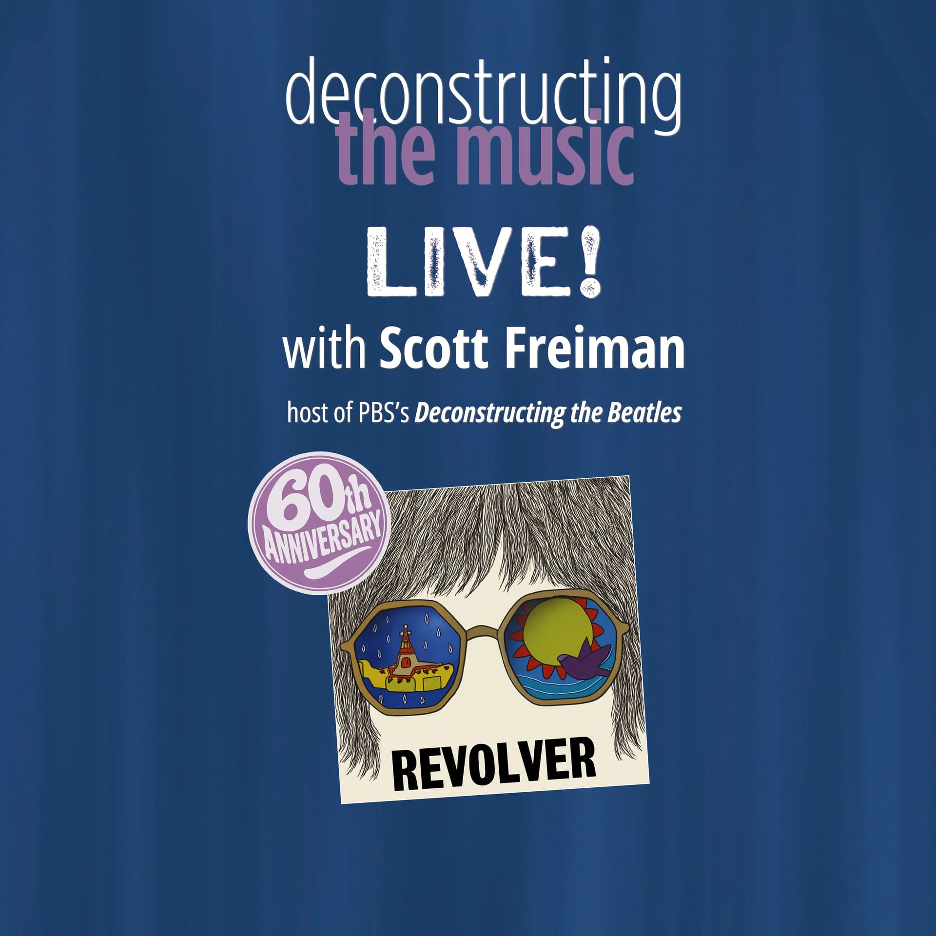 Deconstructing The Music LIVE: The Beatles' Revolver