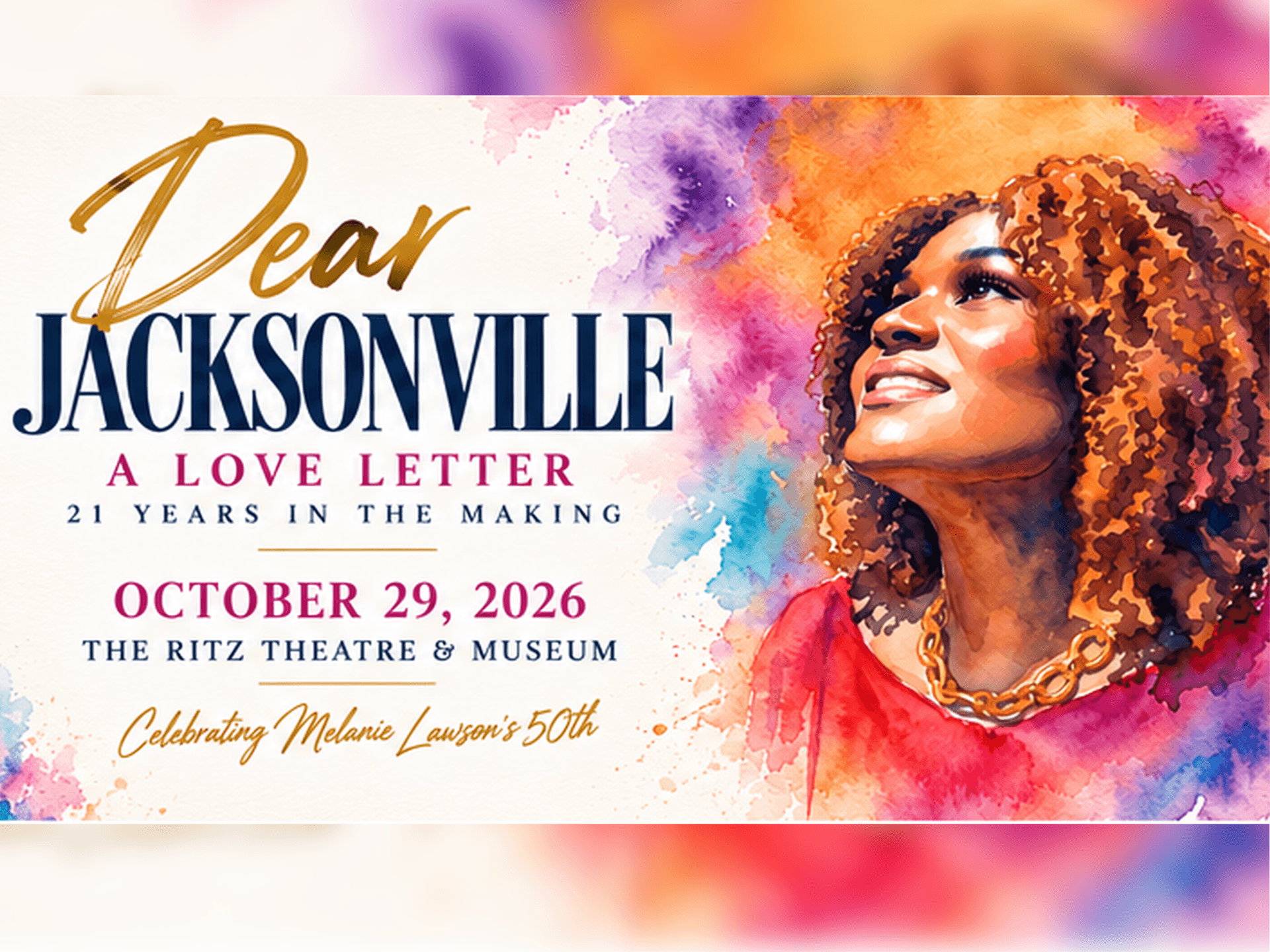 Dear Jacksonville: A Love Letter - 21 Years in the Making