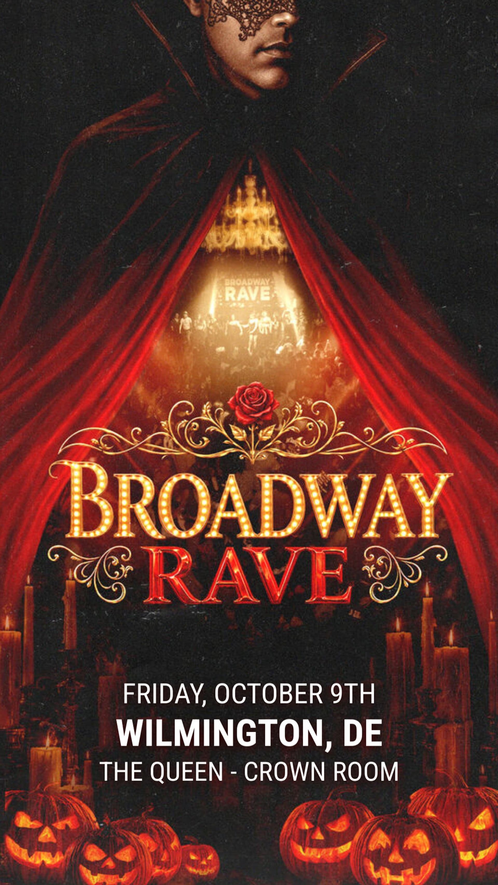 Broadway Rave (18+)