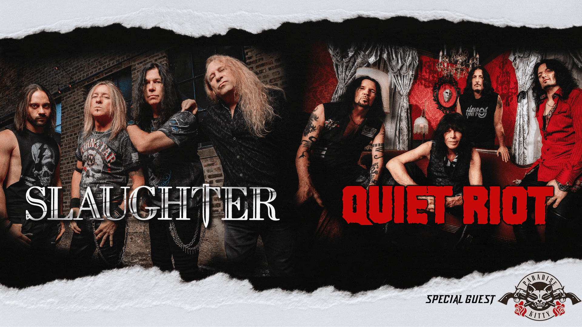 Slaughter / Quiet Riot / Paradise Kitty