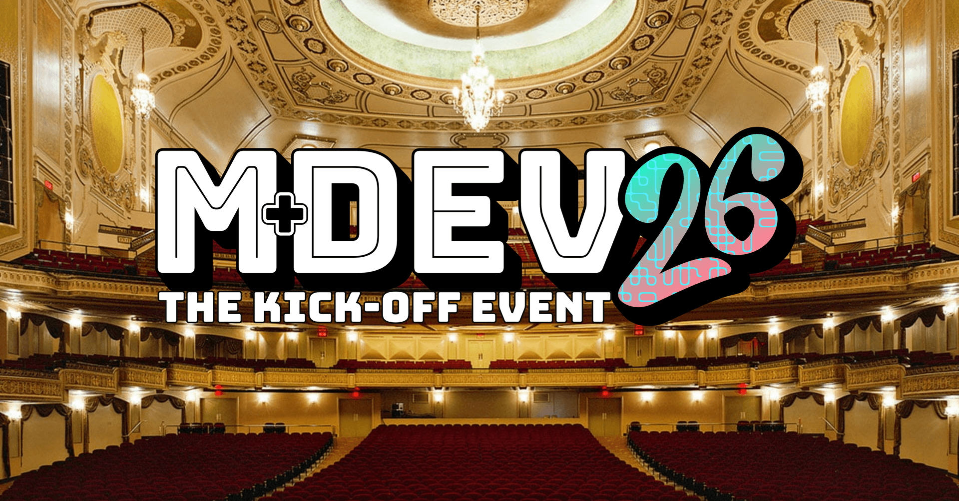 MDEV: The Kick-Off Event
