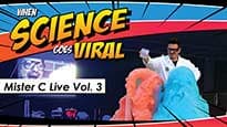 Mister C Vol. 3: When Science Goes Viral: Smart Stage Matinee Series