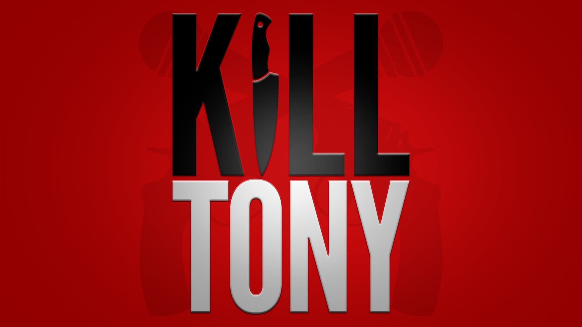 Kill Tony Kill Tony