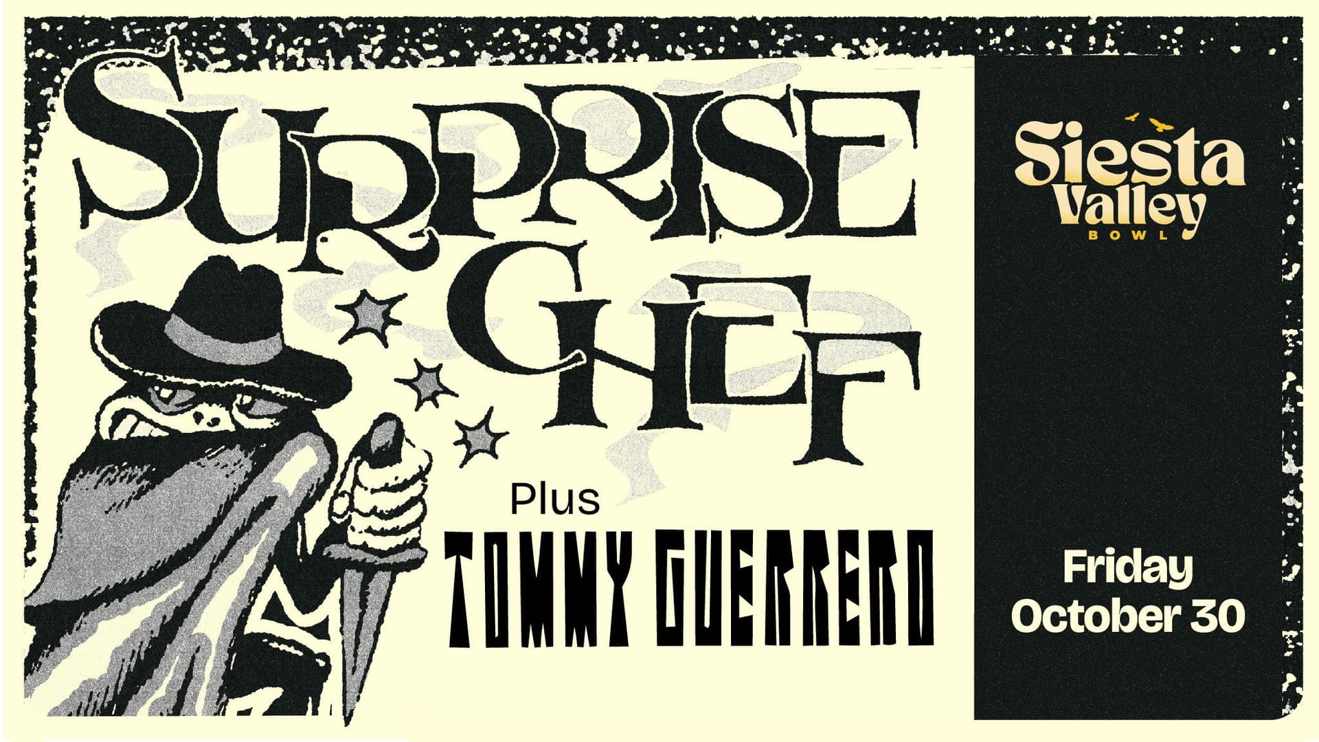 Surprise Chef plus Tommy Guerrero Surprise Chef plus Tommy Guerrero