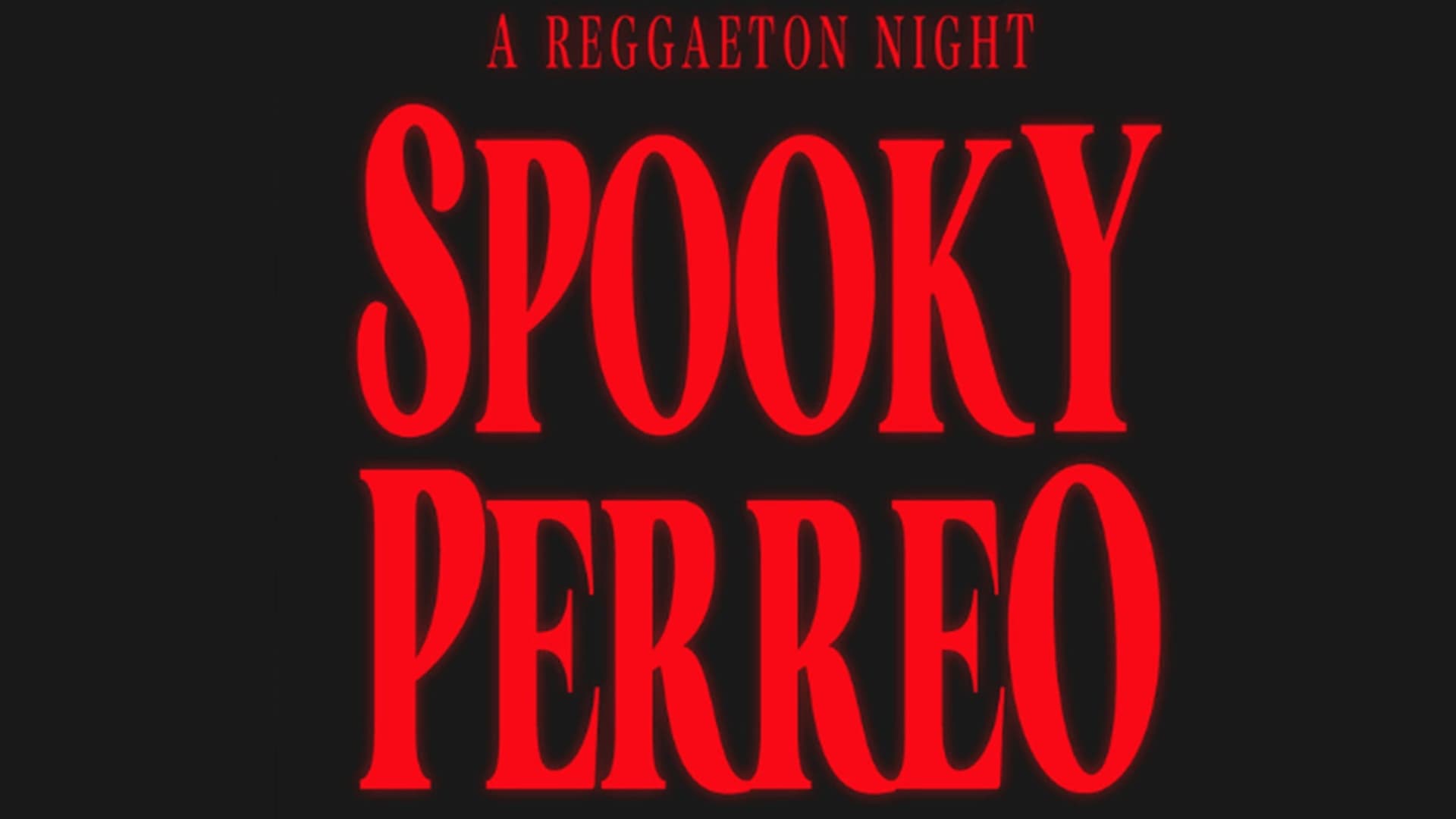Spooky Perreo: Halloween Reggaeton Party Spooky Perreo: Halloween Reggaeton Party