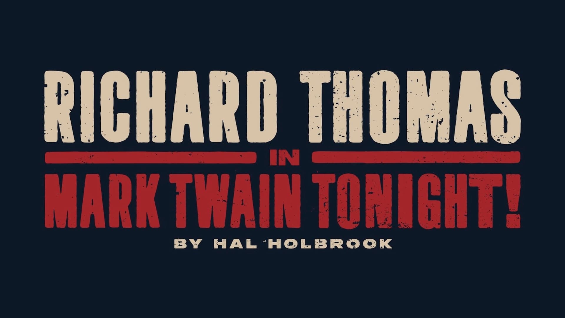 Mark Twain Tonight! A Special One-night Only Performance Mark Twain Tonight! A Special One-night Only Performance