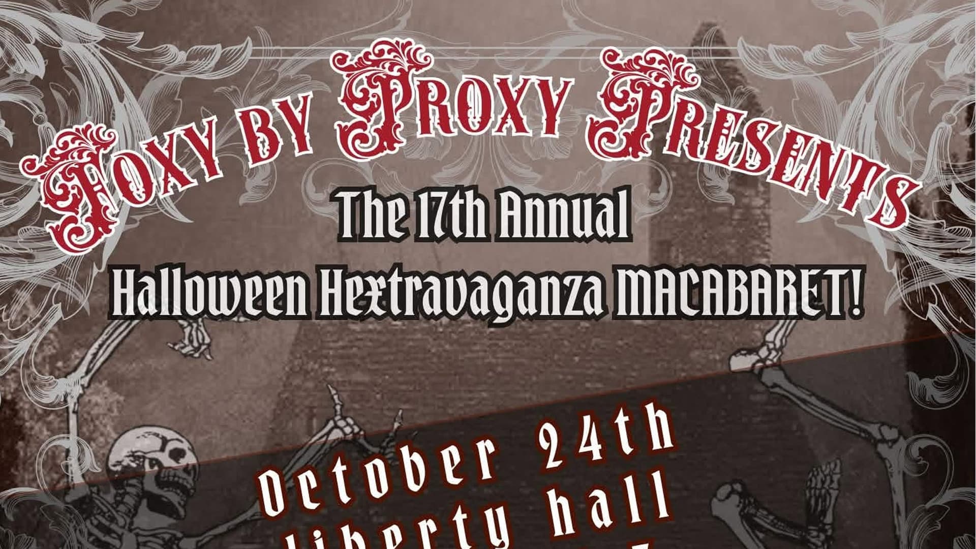 Foxy By Proxy presents: Hextravaganza 17 - Macabaret Foxy By Proxy presents: Hextravaganza 17 - Macabaret