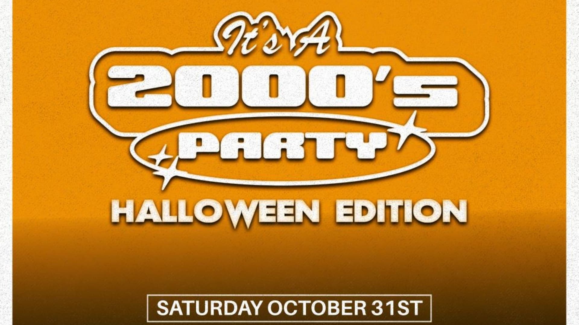 It's a 2000s (Halloween) Party (Ages 18+) It's a 2000s (Halloween) Party (Ages 18+)