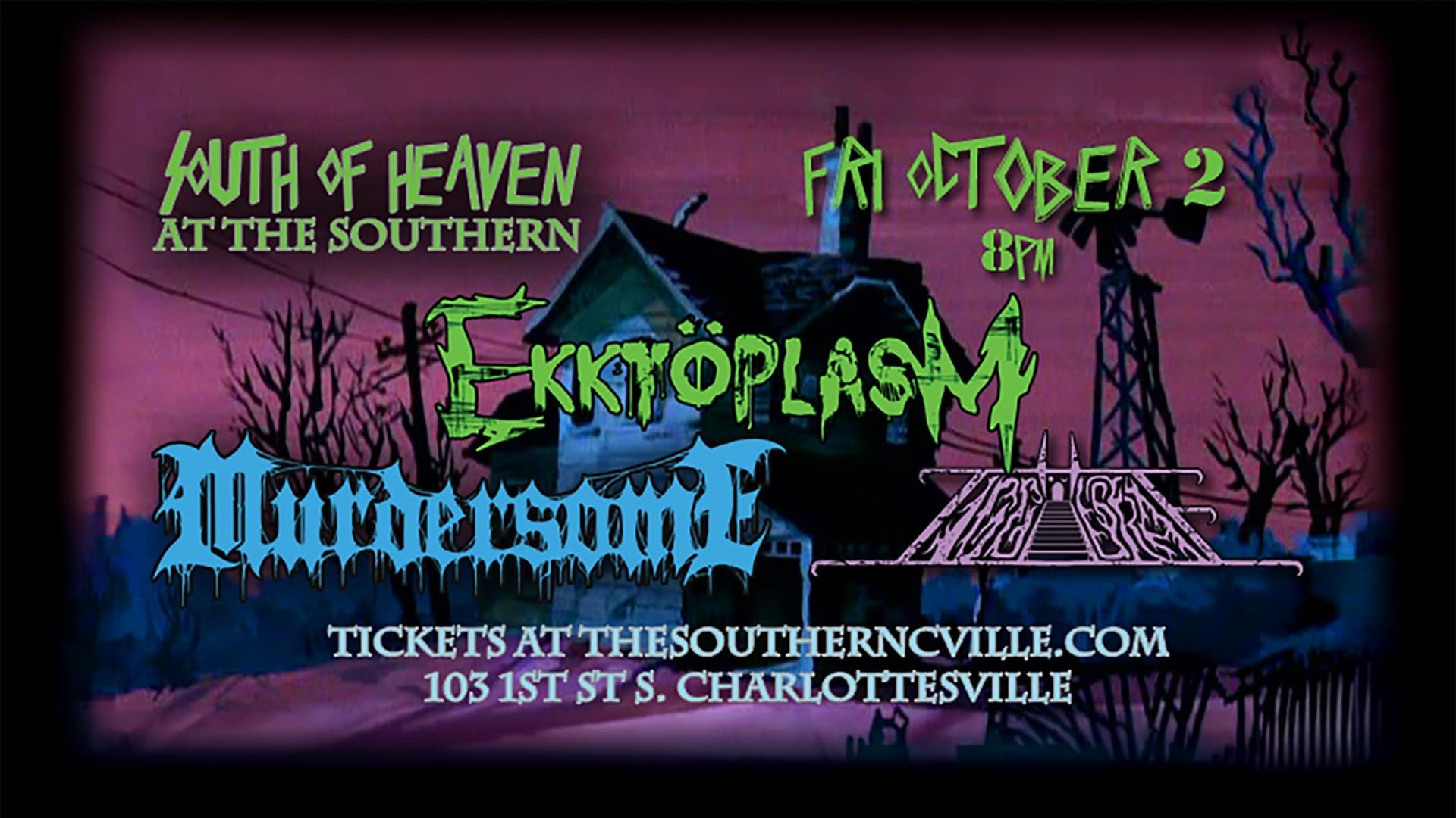 South of Heaven with Ekktoplasm, Murdersome, and The Ziggurat South of Heaven with Ekktoplasm, Murdersome, and The Ziggurat