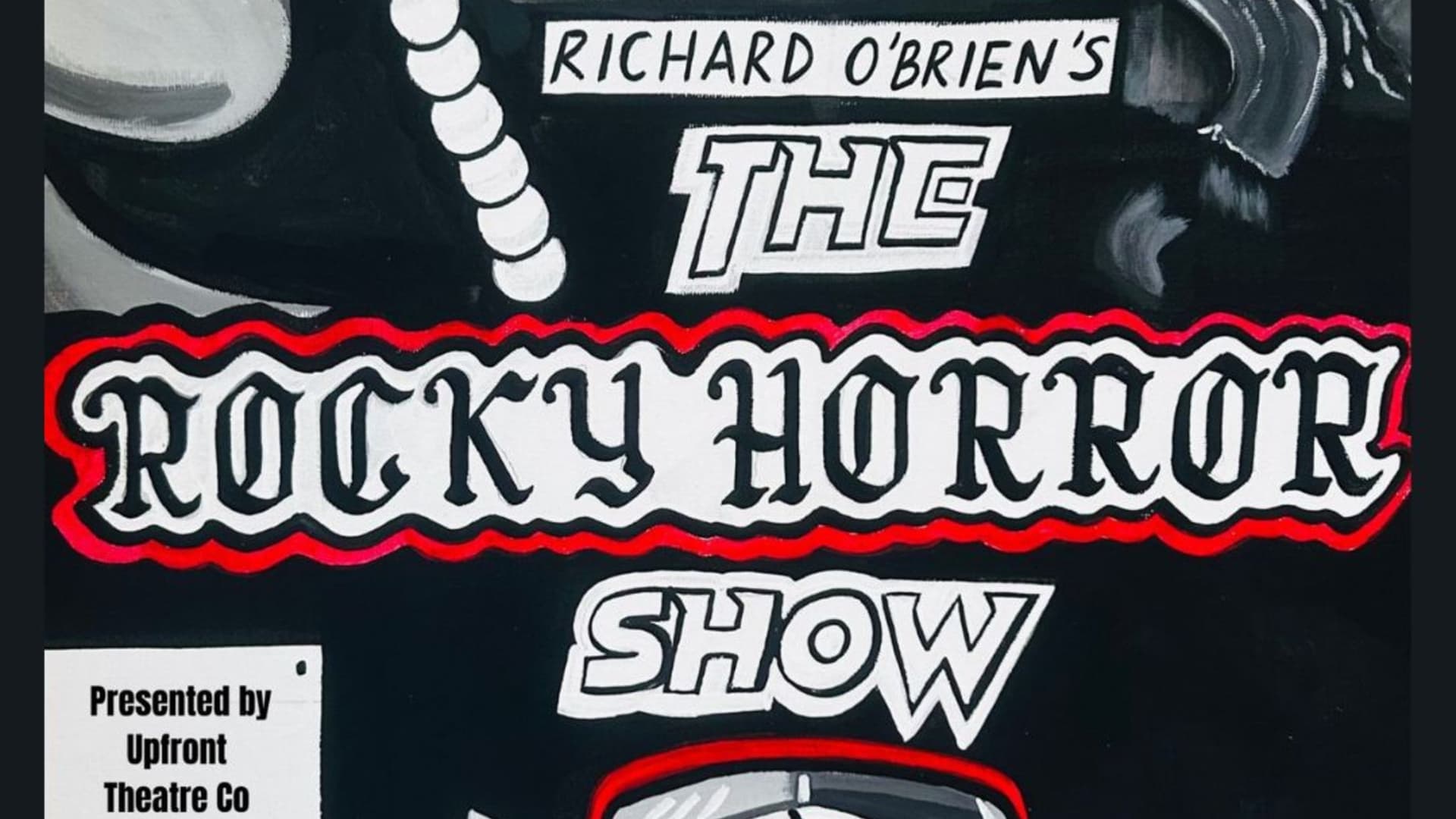 Lindsay Bretz-Morgan's Upfront Theatre Presents: The Rocky Horror Show Lindsay Bretz-Morgan's Upfront Theatre Presents: The Rocky Horror Show