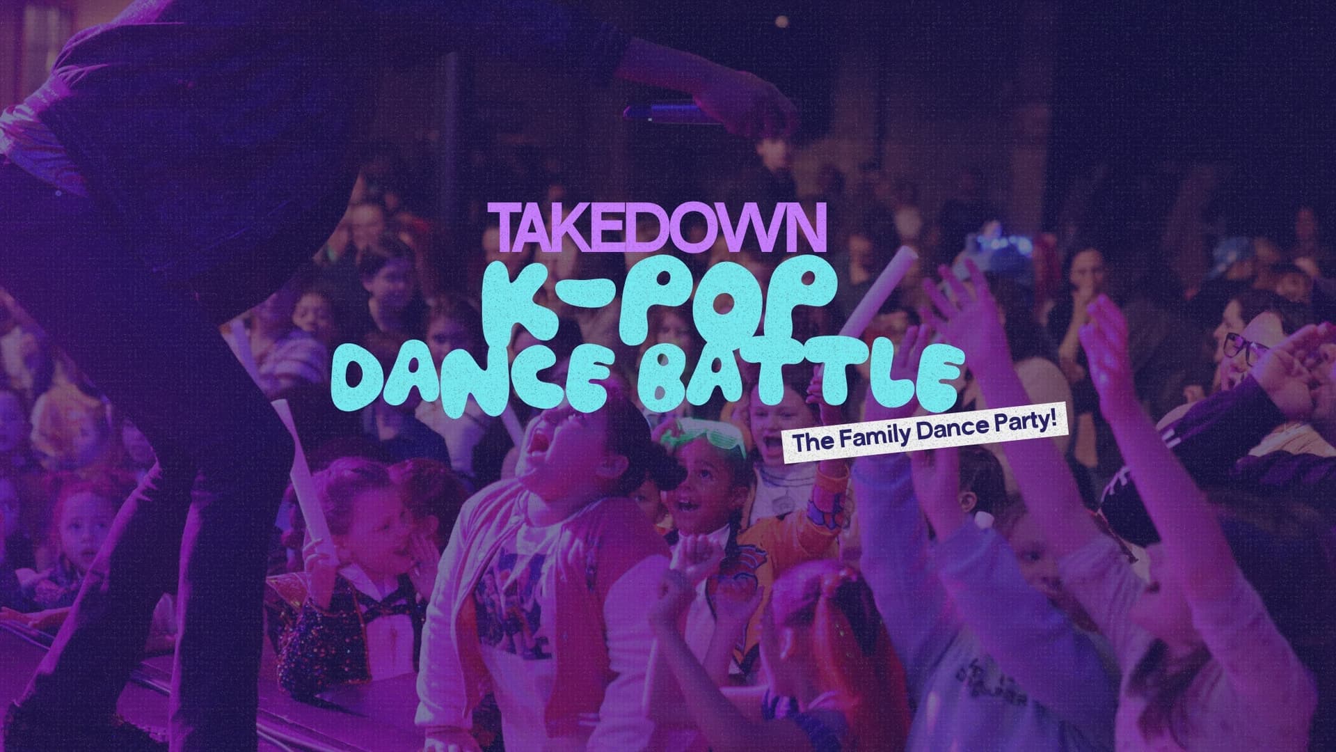 Takedown: K-Pop Dance Battle! Presented by No Sitter Necessary Takedown: K-Pop Dance Battle! Presented by No Sitter Necessary
