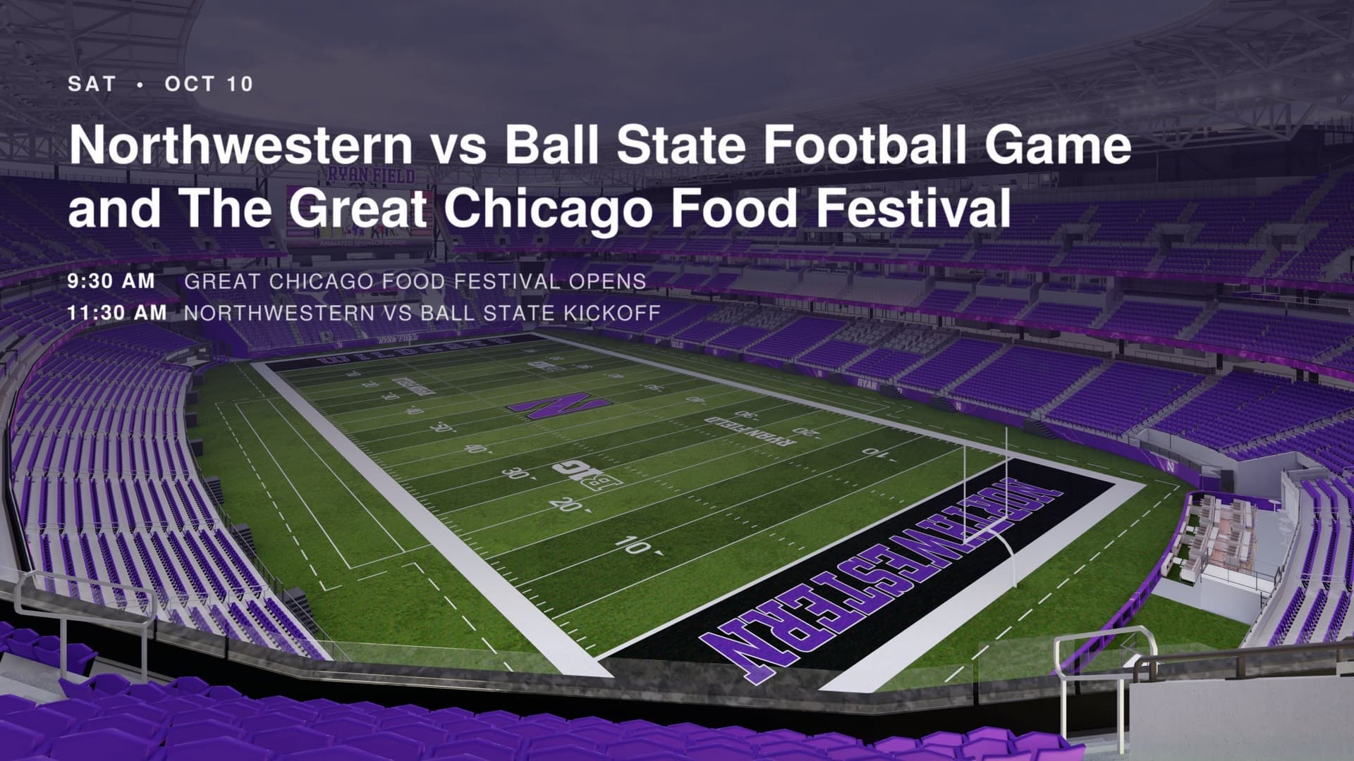 Northwestern v Ball State and The Great Chicago Food Festival Northwestern v Ball State and The Great Chicago Food Festival