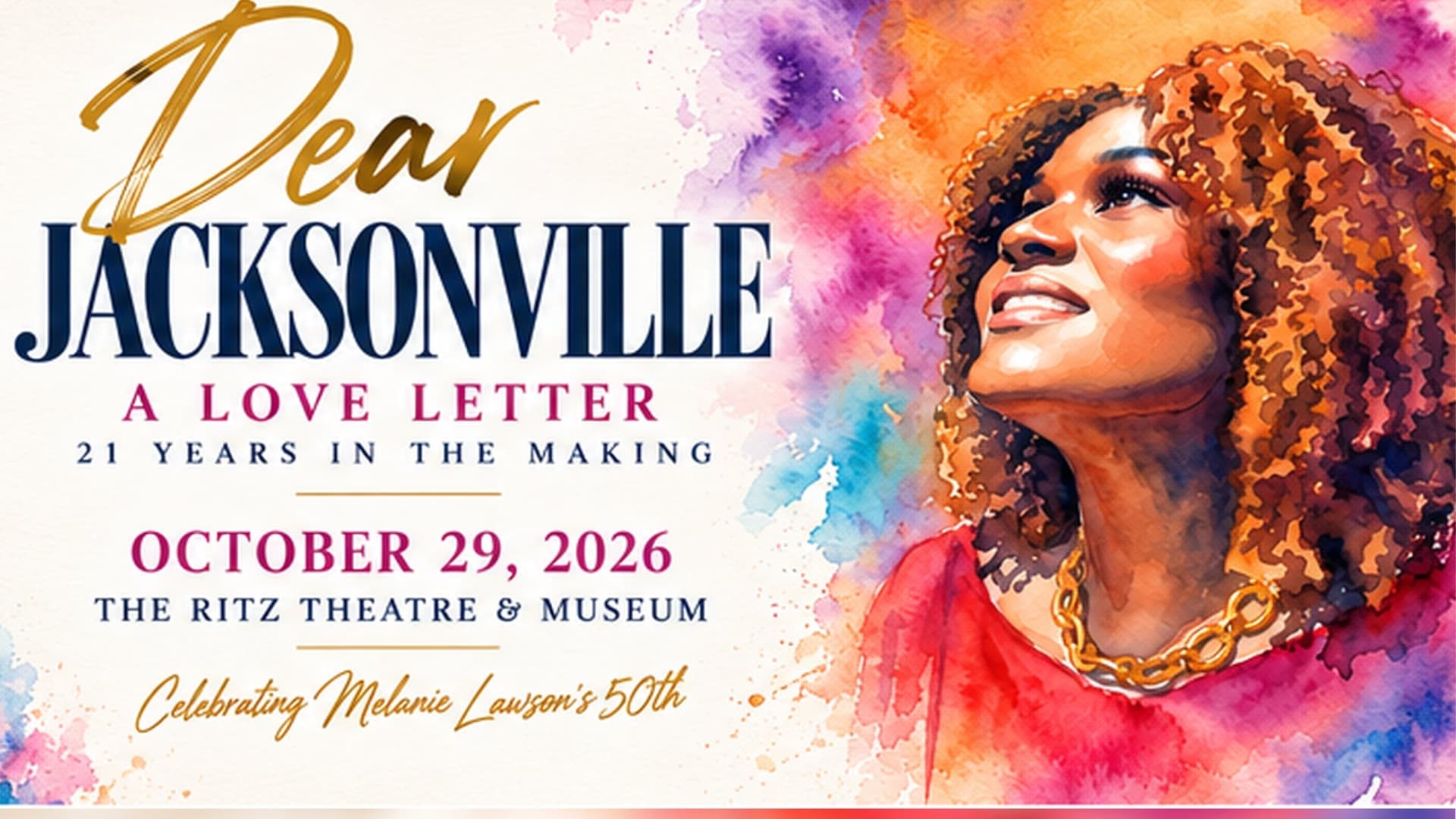 Dear Jacksonville: A Love Letter - 21 Years in the Making Dear Jacksonville: A Love Letter - 21 Years in the Making