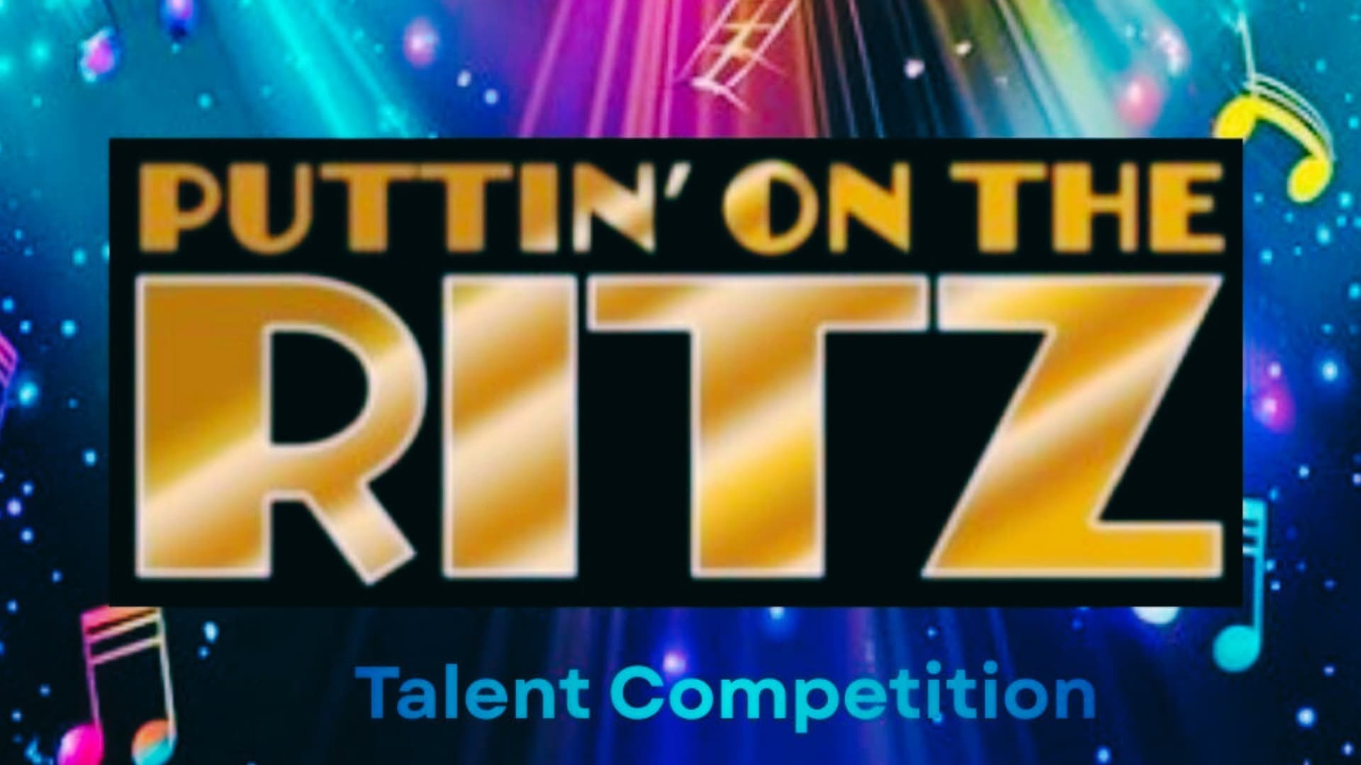 Puttin' on the Ritz Talent Competition Puttin' on the Ritz Talent Competition