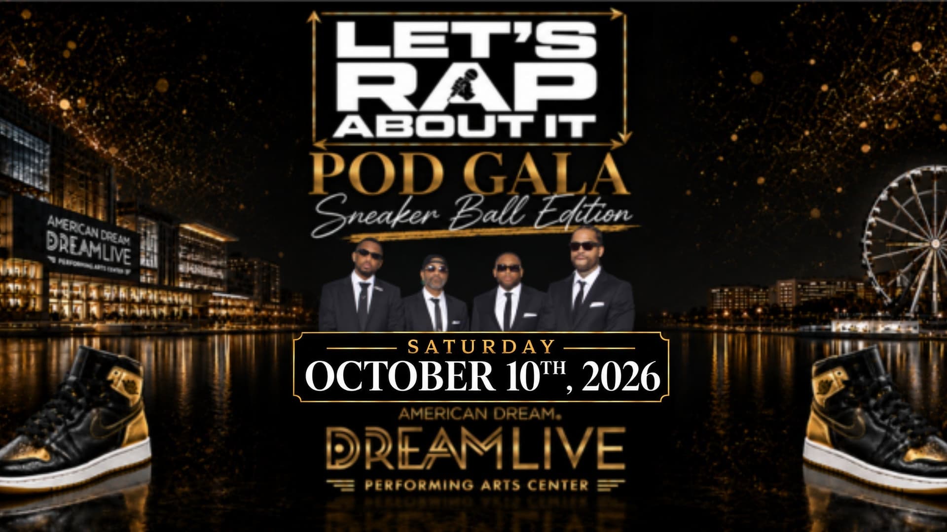 Lets Rap About it Pod Gala - Sneaker Ball Edition Lets Rap About it Pod Gala - Sneaker Ball Edition