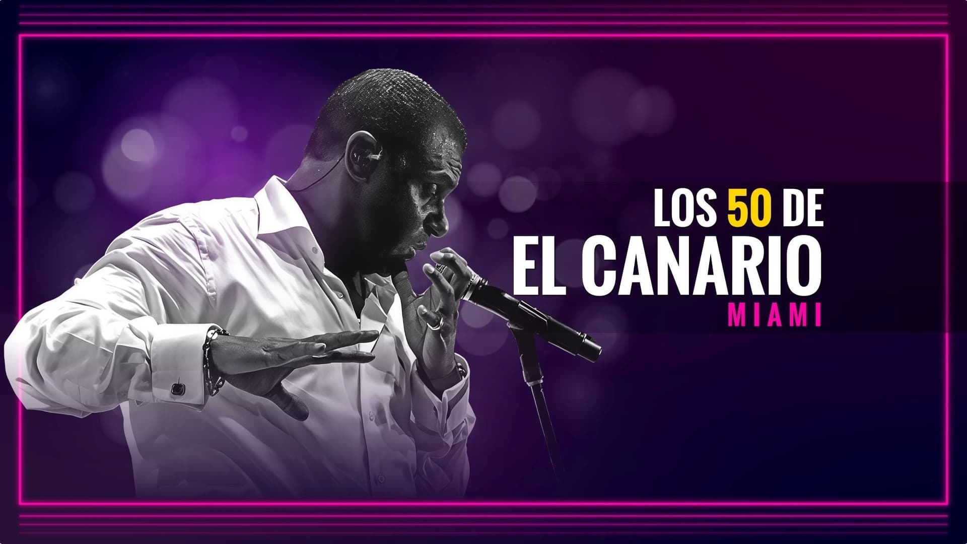 LOS 50 DE EL CANARIO Miami LOS 50 DE EL CANARIO Miami