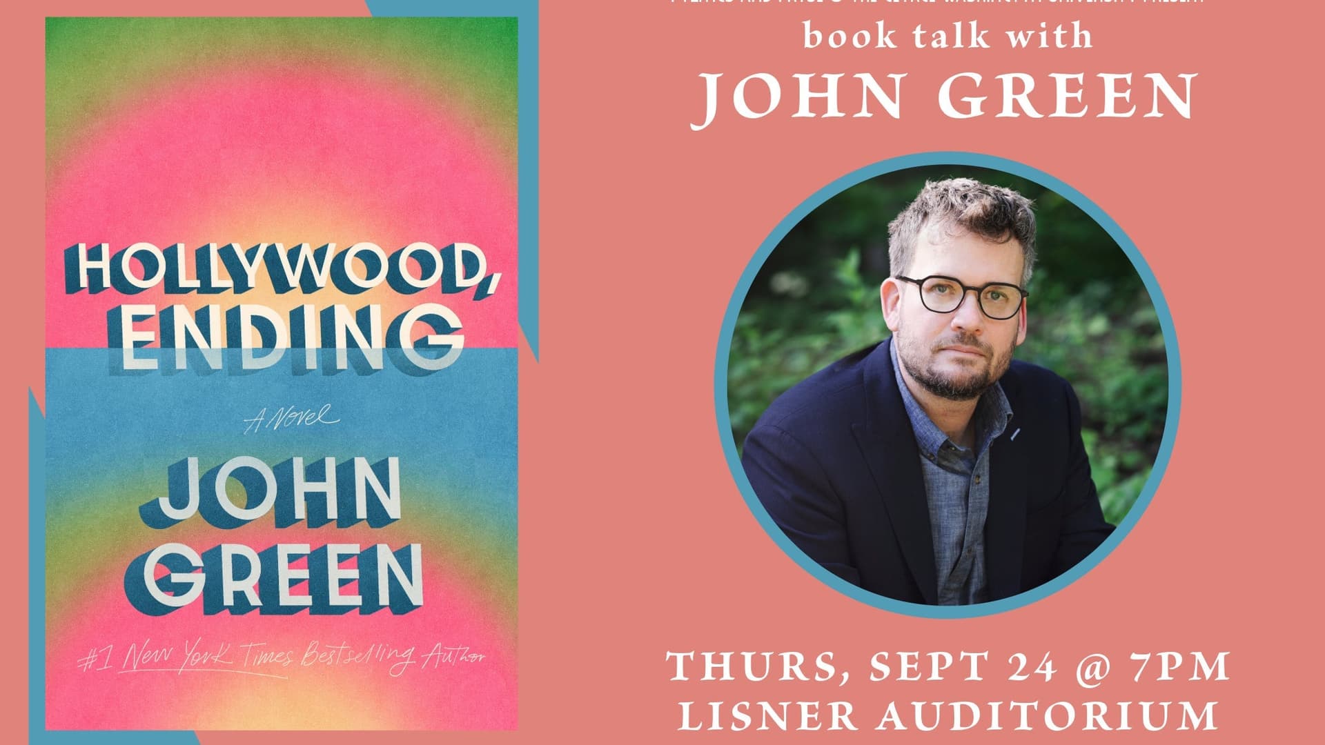 Politics & Prose and GW Present: John Green | Hollywood, Ending Politics & Prose and GW Present: John Green | Hollywood, Ending