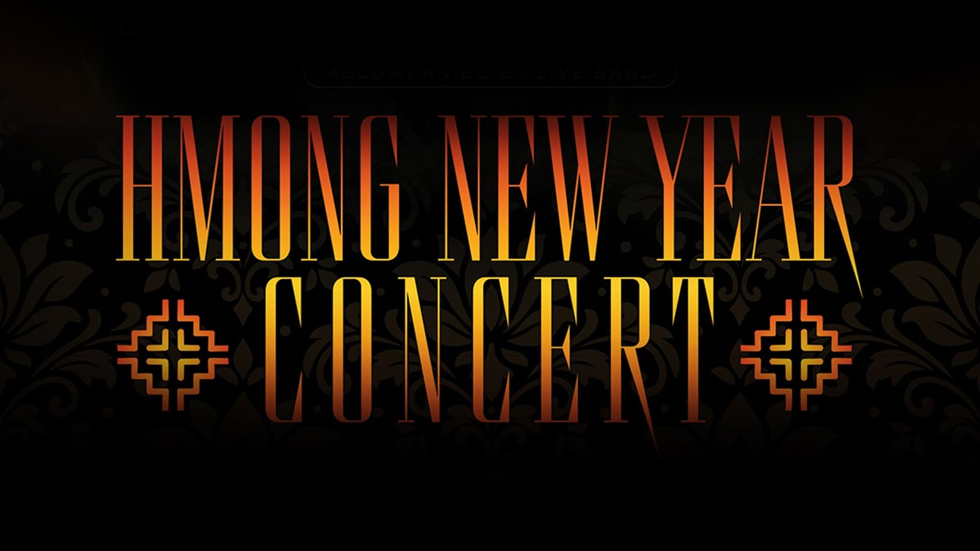 Hmong New Year Concert Hmong New Year Concert