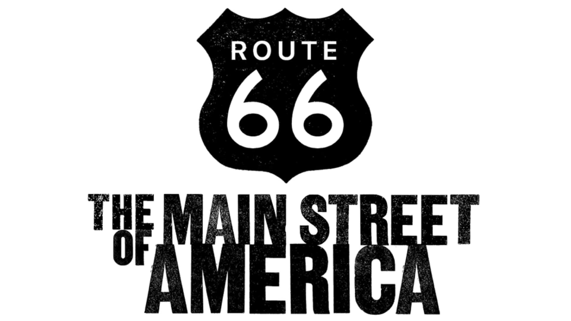 Route 66: The Main Street Of America Route 66: The Main Street Of America